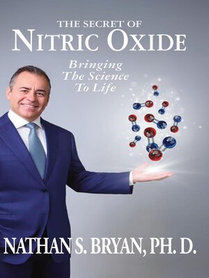 cover image of The Secret of Nitric Oxide—Bringing the Science to Life